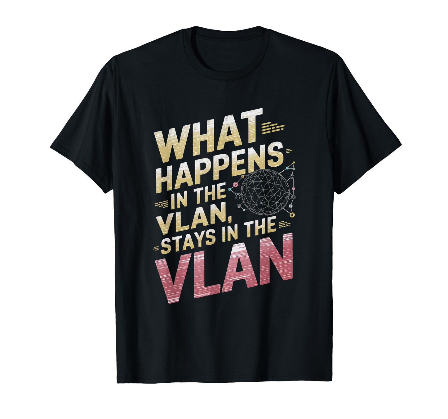 VLAN Funny Network Administrator Network Engineer Computer T-Shirt