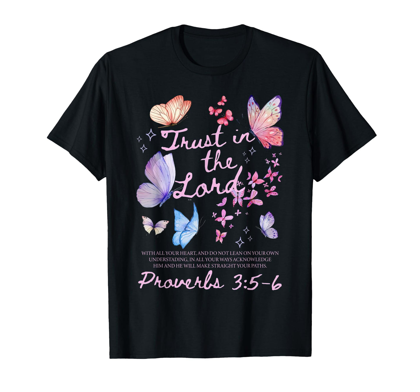 Trust in The Lord Religious Butterfly Christian Faith Jesus T-Shirt