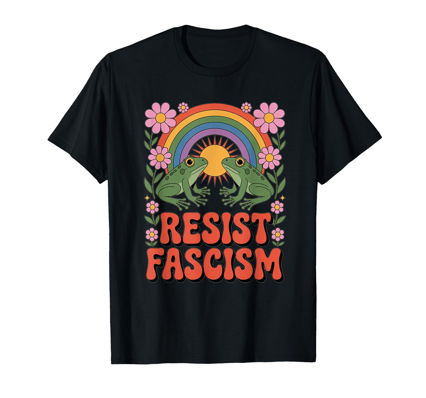 Frog Resist Fascism Retro Groovy Rainbow No Kings Hippie T-Shirt