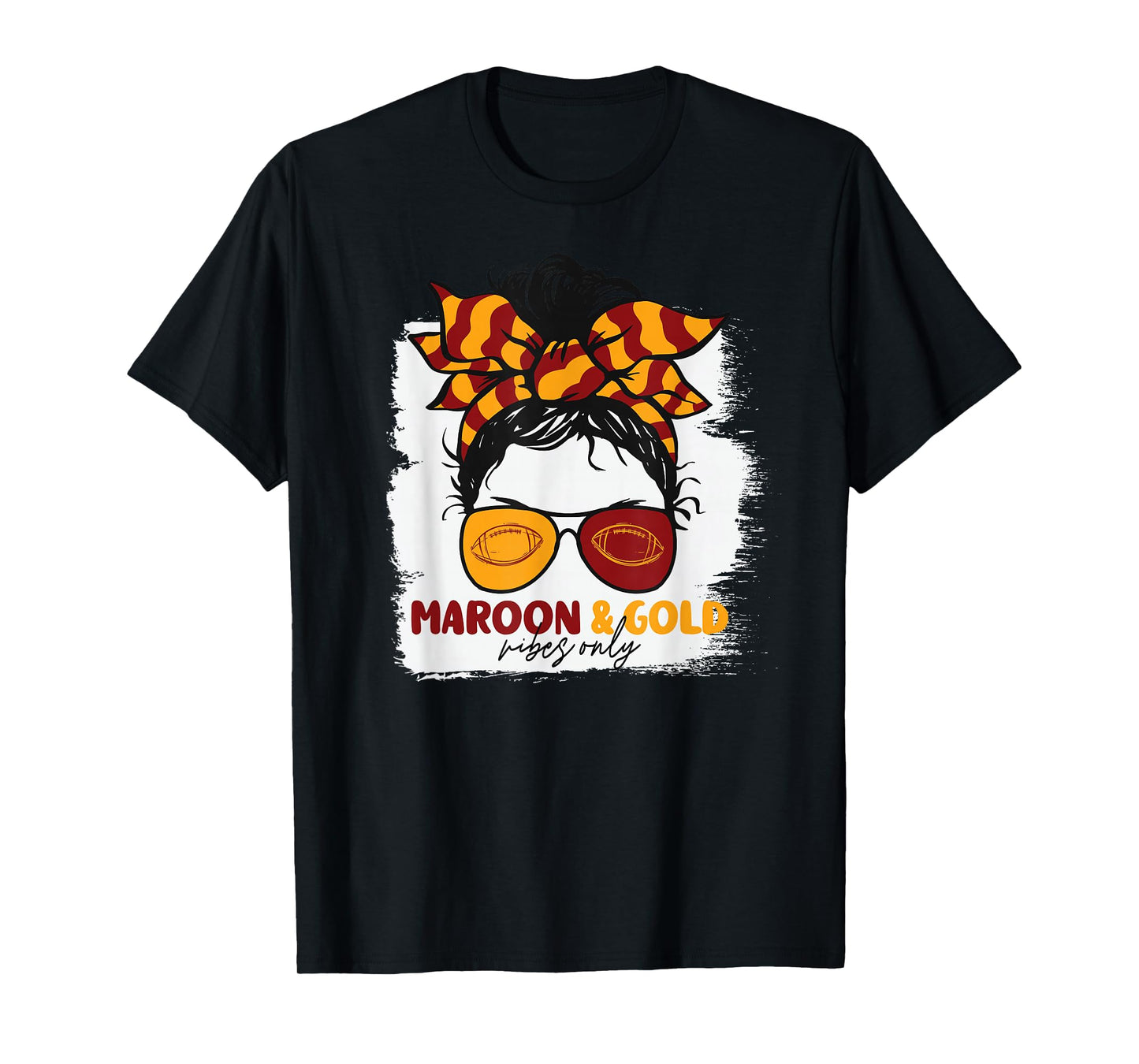 Maroon and Gold Vibes Only Football Mom Gameday Messy Hair T-Shirt