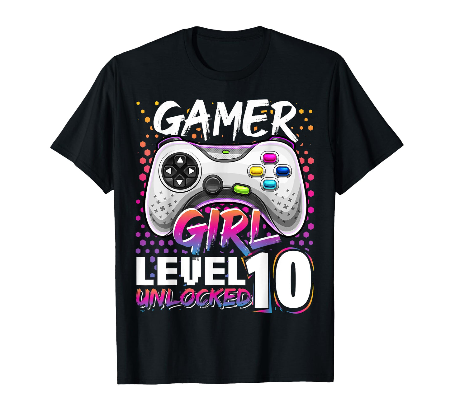 Gamer Girl Level 10 Unlocked Video Game Birthday Gift Girls T-Shirt