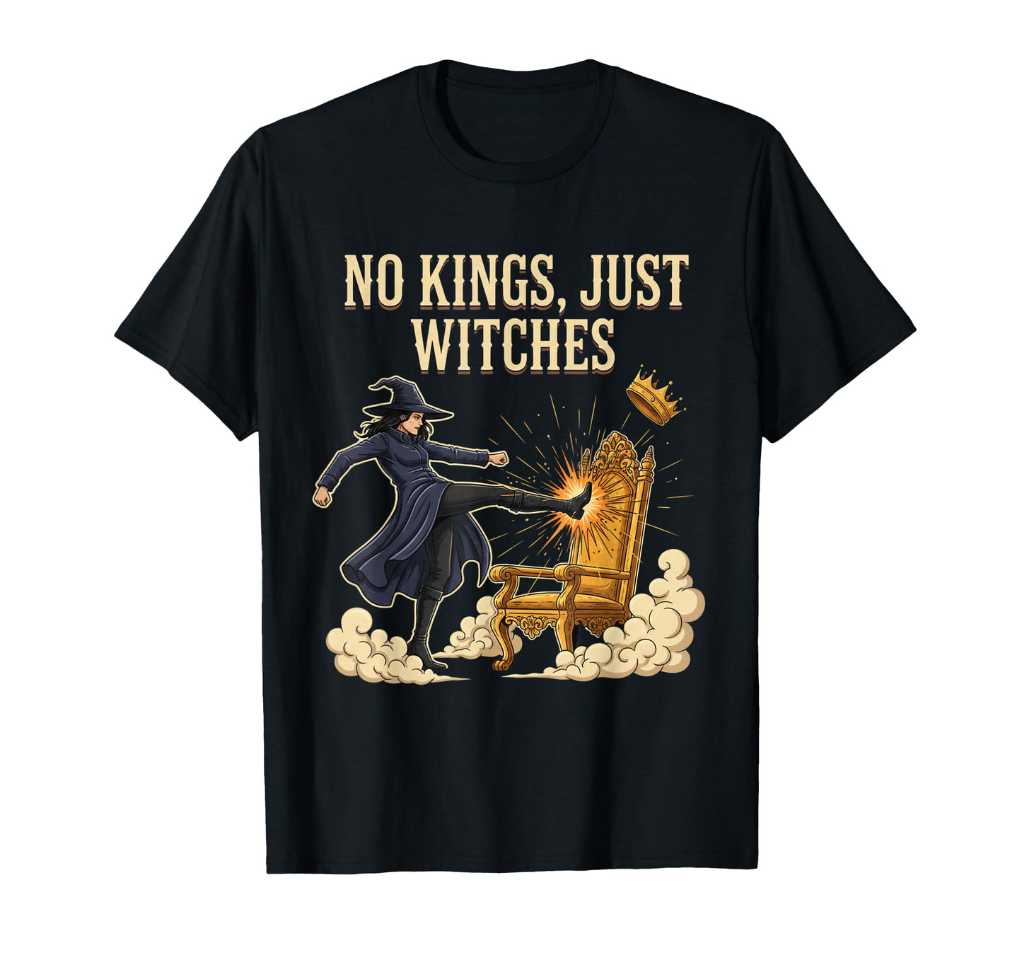 No Kings Just Witches - Funny Witchcore Halloween T-Shirt
