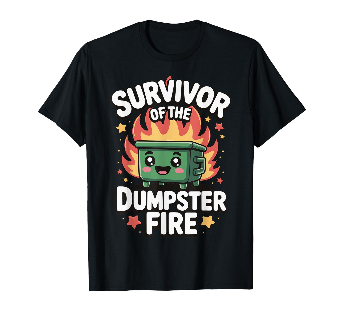 Survivor Of The Dumpster Fire T-Shirt