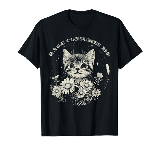 Cute Cat Rage Consumes Me Funny Sarcastic Kitten Flower T-Shirt