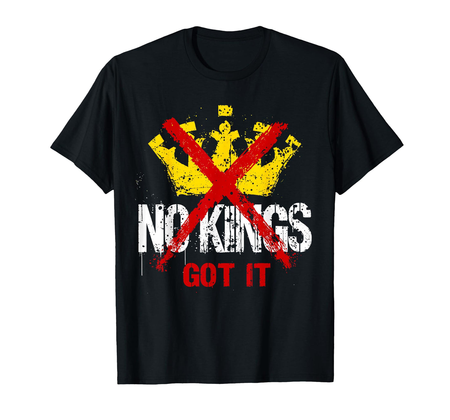 No Kings Got It Shirt No Kings Day T-Shirt