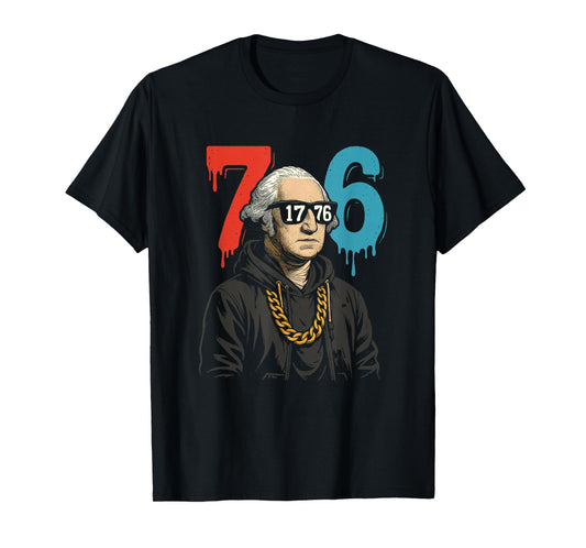 1776 Drip 67 George Washington Patriotic Funny T-Shirt