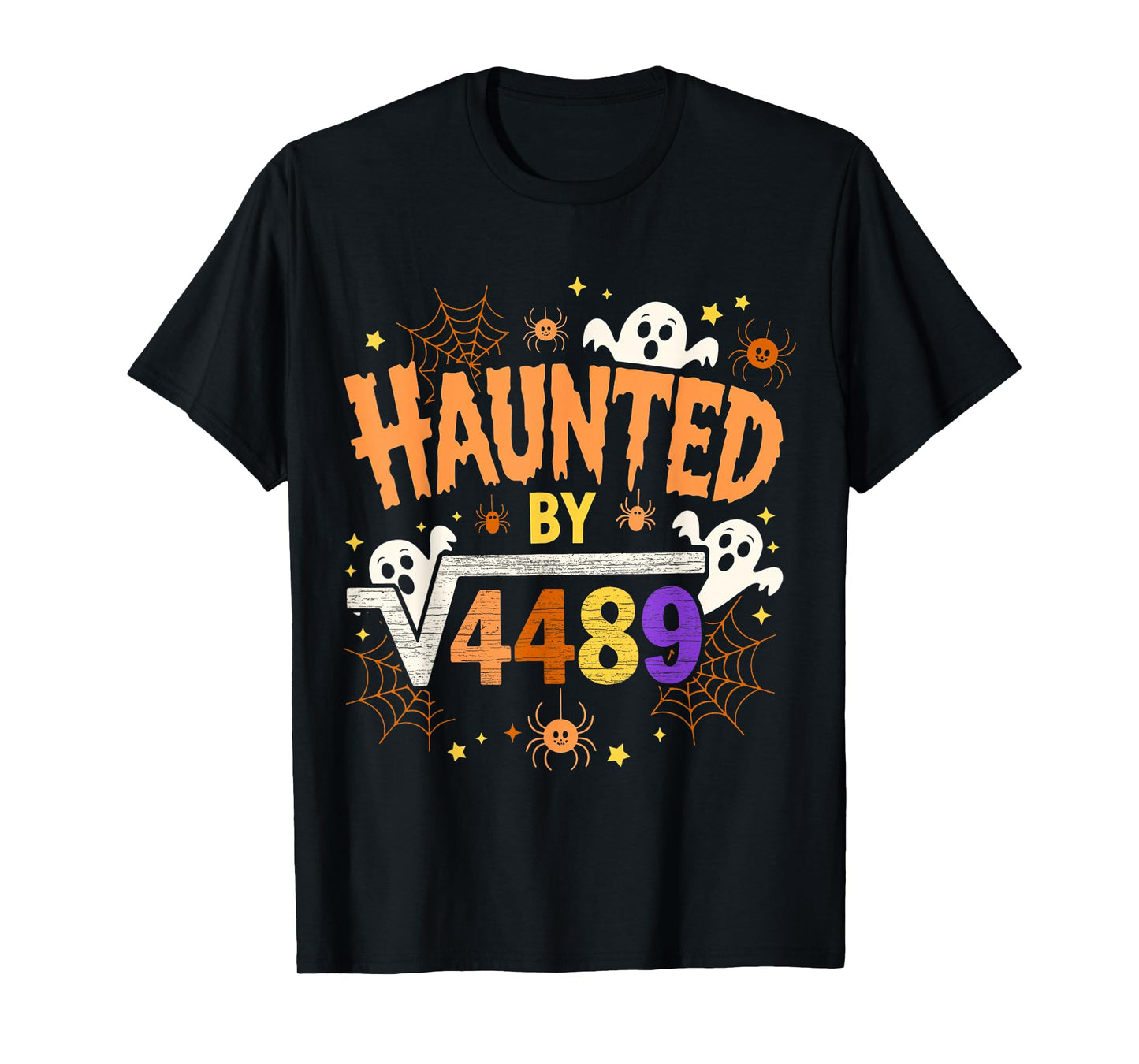 Haunted by 4489 Meme Six Seven 67 Funny Ghost Halloween T-Shirt
