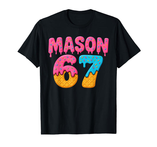 67 Ice Cream Drip Meme Funny Six Seven Gen Alpha Slang T-Shirt