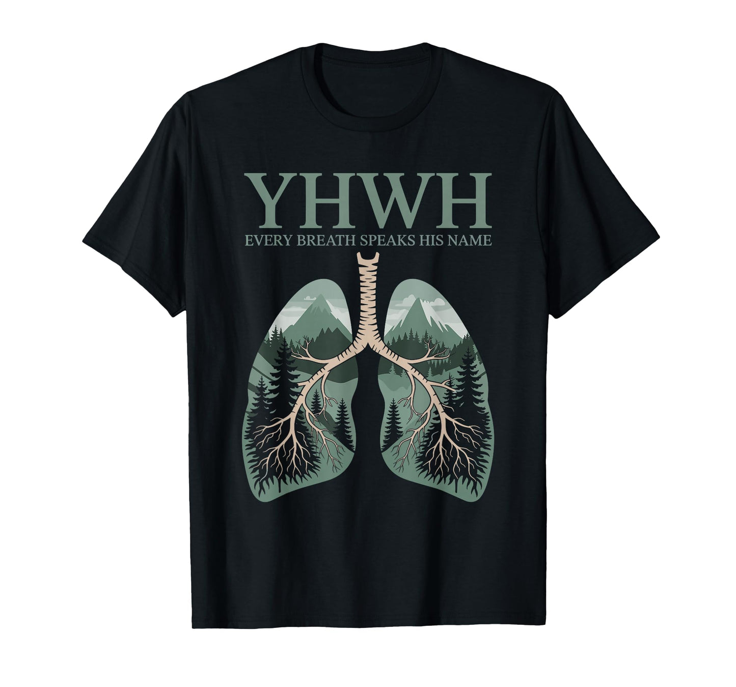 YHWH Every Breath Speaks His Name Yahweh T-Shirt