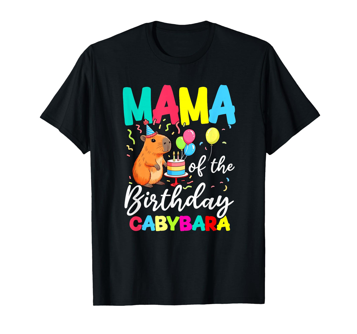 Mama of The Birthday Capybara Girl Bday Party Family T-Shirt