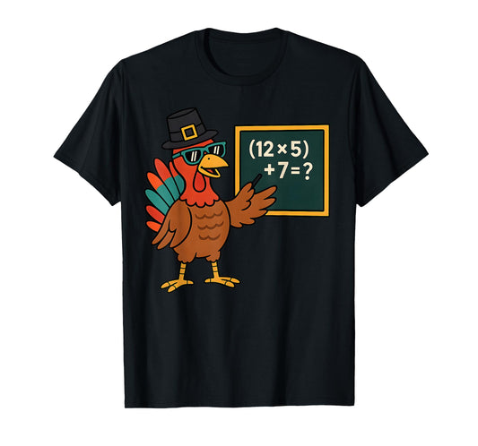 67 Thanksgiving Funny Turkey Math Teacher Six Seven Meme T-Shirt