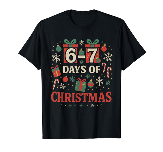 67 Meme Christmas Holiday Funny - Six Seven Gen Alpha Z T-Shirt