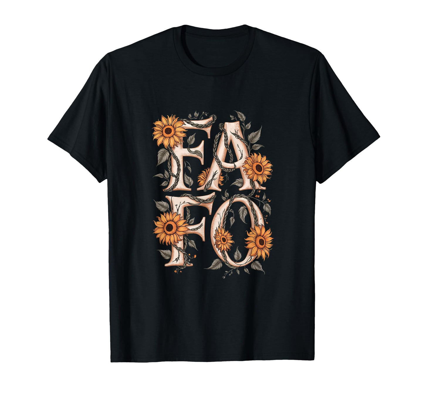 FAFO Flower FAFO Acronym T-Shirt