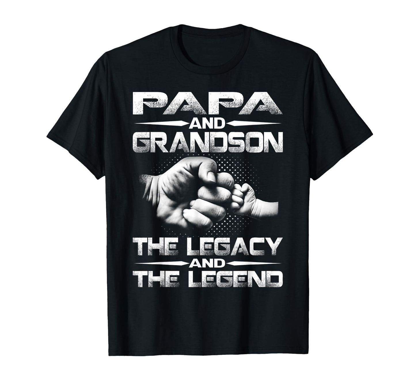 Papa And Grandson The Legend And The Legacy T-Shirt