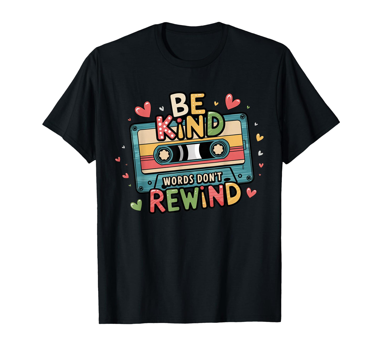 Be Kind Words Don't Rewind Vintage Music Lovers 90's 80's T-Shirt