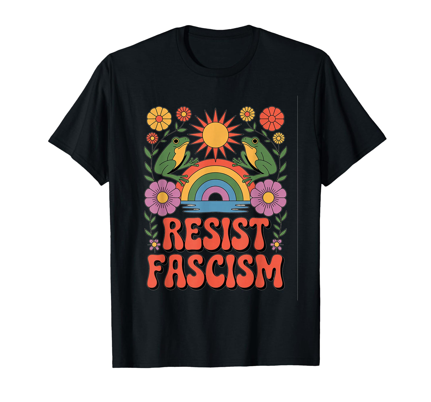 Frog Resist Fascism Retro Groovy Rainbow No Kings Hippie T-Shirt