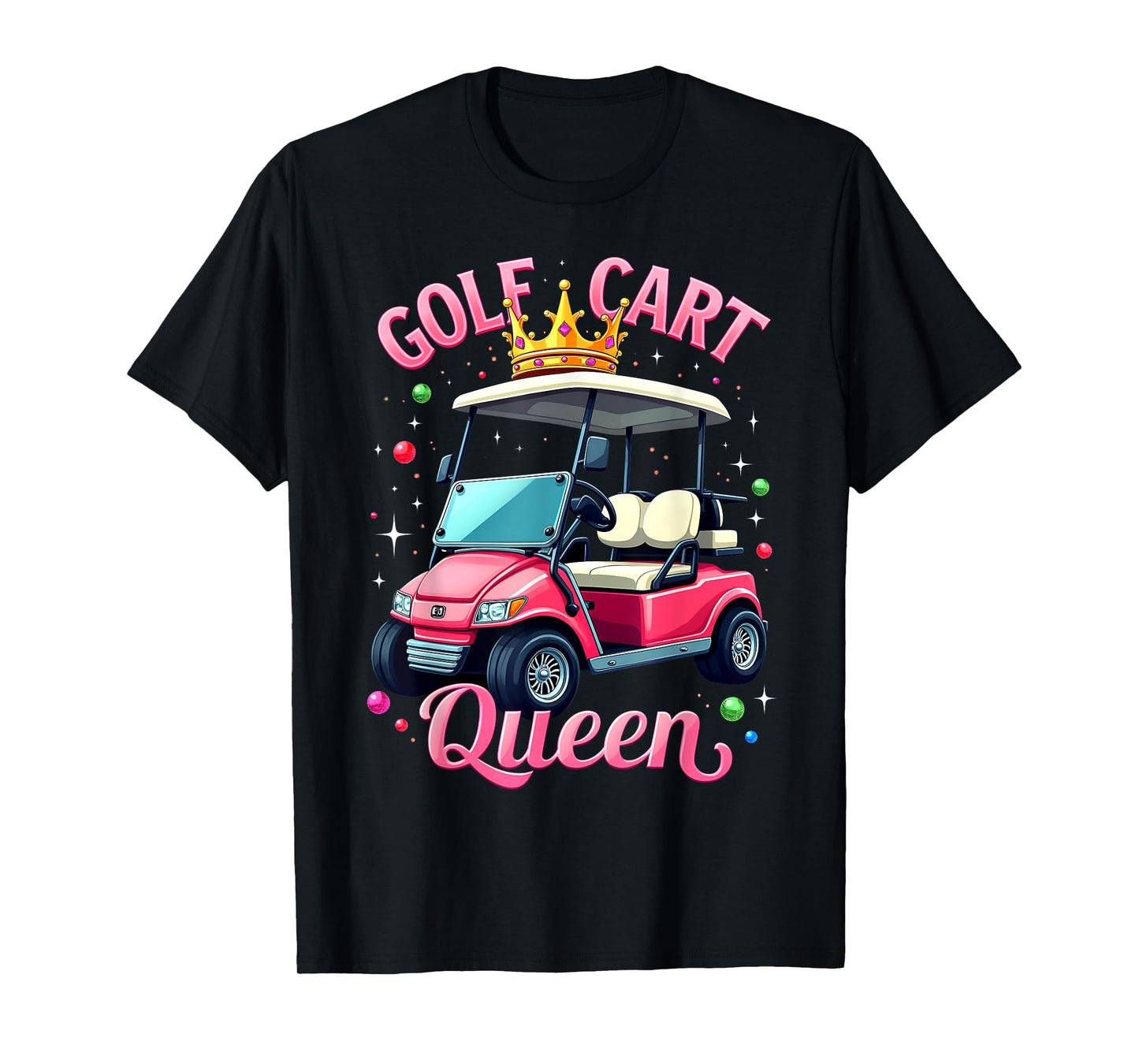 Funny Golf Cart Queen Golf Sport Player Lover Golfer Golfing T-Shirt
