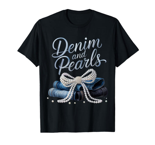 Denim and Pearls for Ladies 2025 Denim with pearls T-Shirt