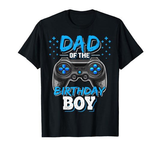Dad of the Birthday Boy Matching Video Gamer Birthday Party T-Shirt