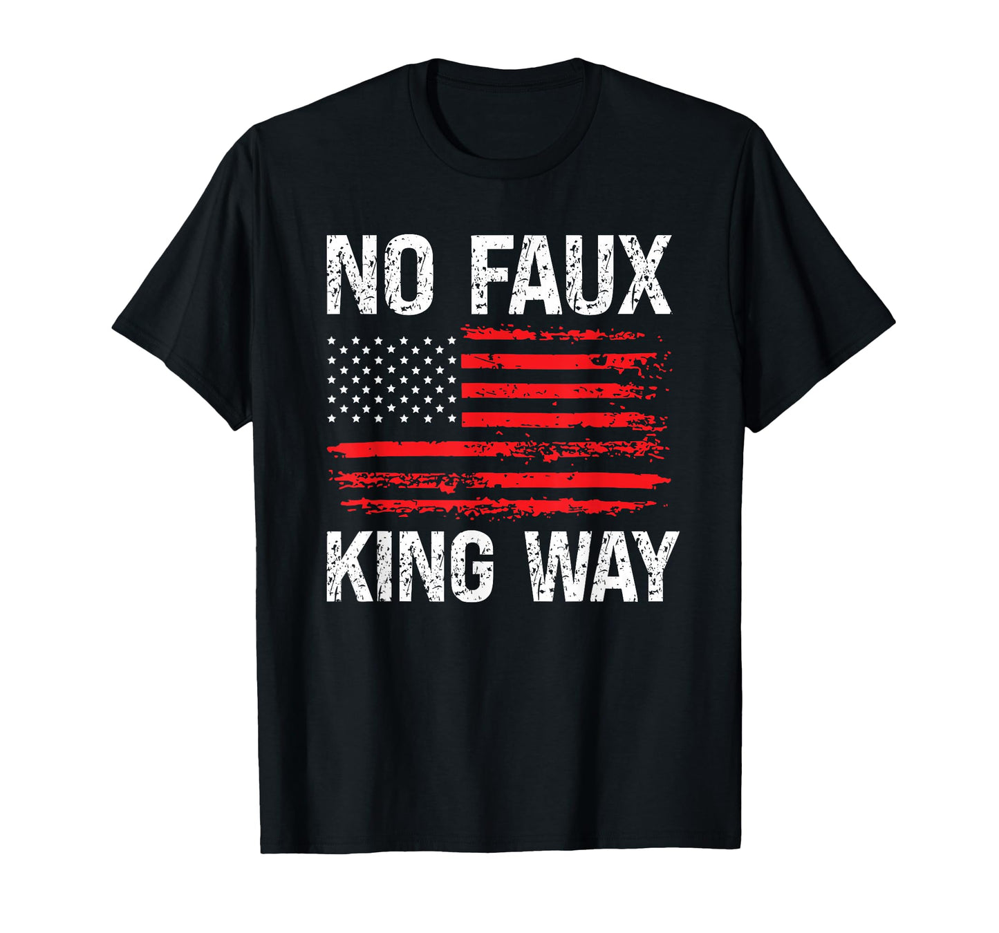 No Faux King Way 86 47 Resist T-Shirt