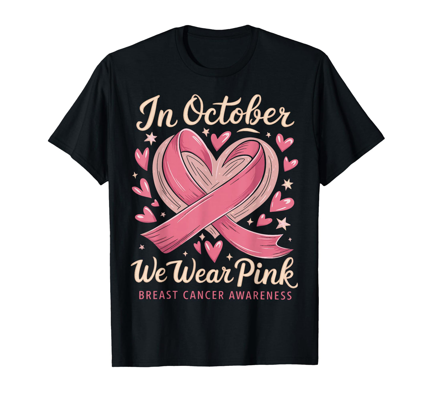 In October We Wear Pink Breast Cancer Awareness T-Shirt