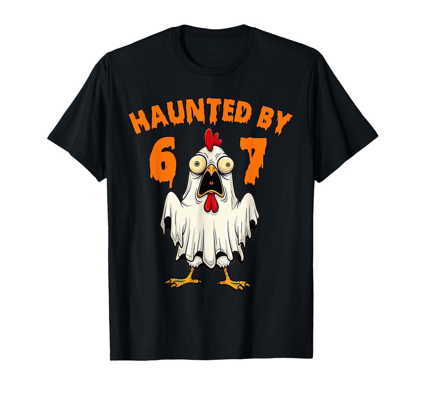Haunted by 67 Funny Ghost Chicken Meme Halloween Costume T-Shirt