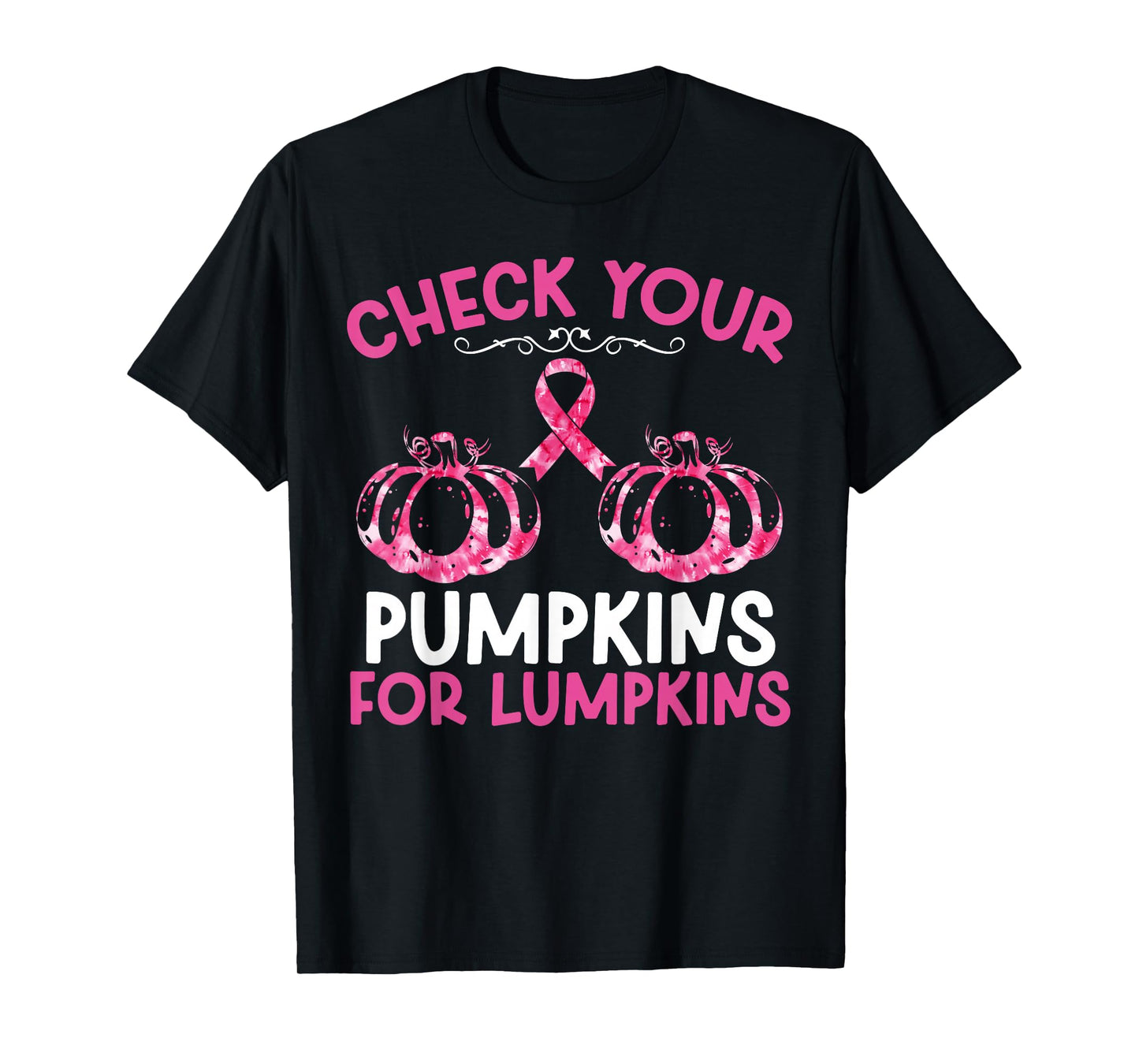 Check Your Pumpkins Breast Cancer Awareness Halloween Women T-Shirt