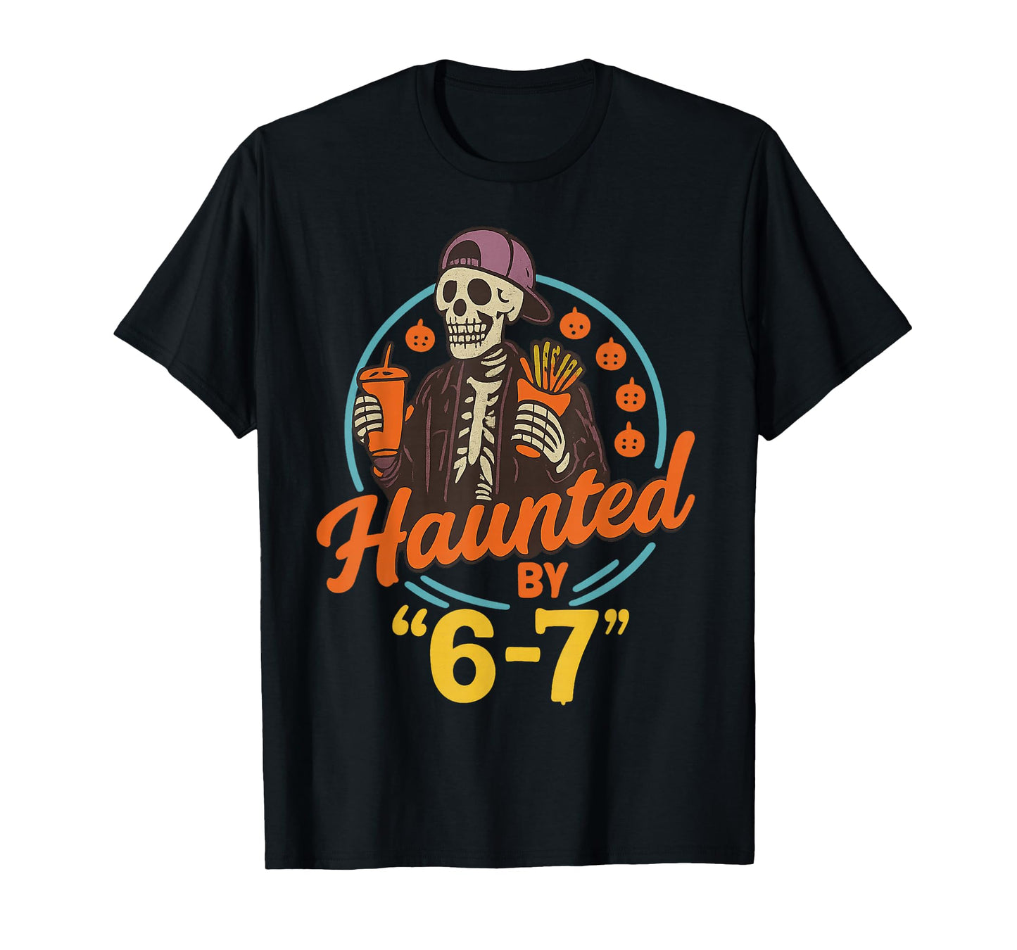 Haunted by 67 Funny Six Seven Meme Spooky Ghost Halloween T-Shirt