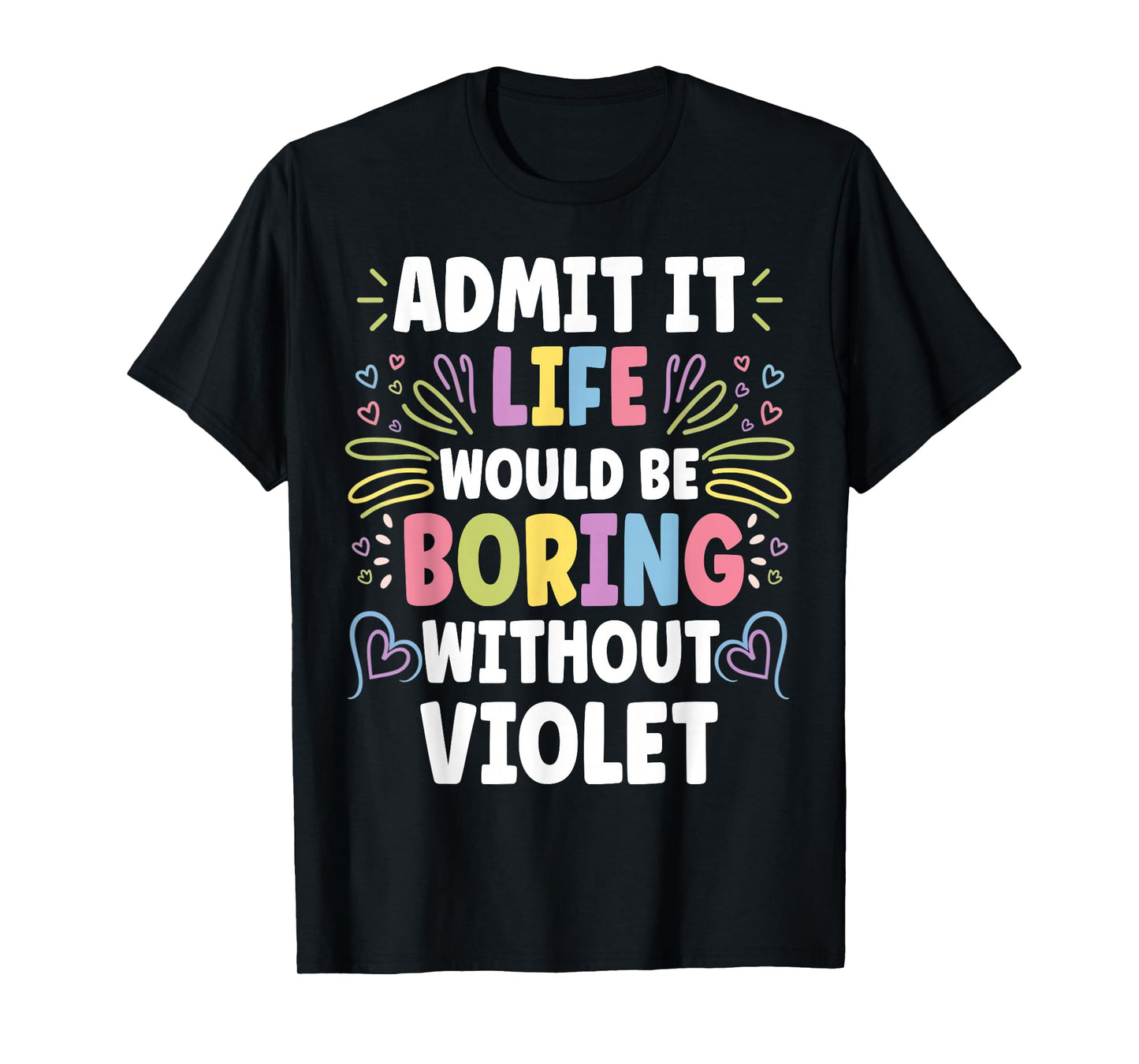 VIOLET Personalized Name Funny Cute Custom VIOLET Name T-Shirt