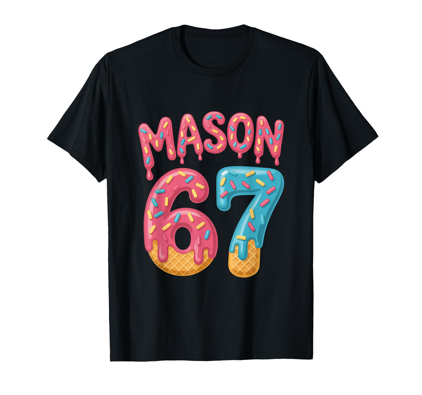 Mason 67 Ice Cream Meme Funny Six Seven (On Back) T-Shirt