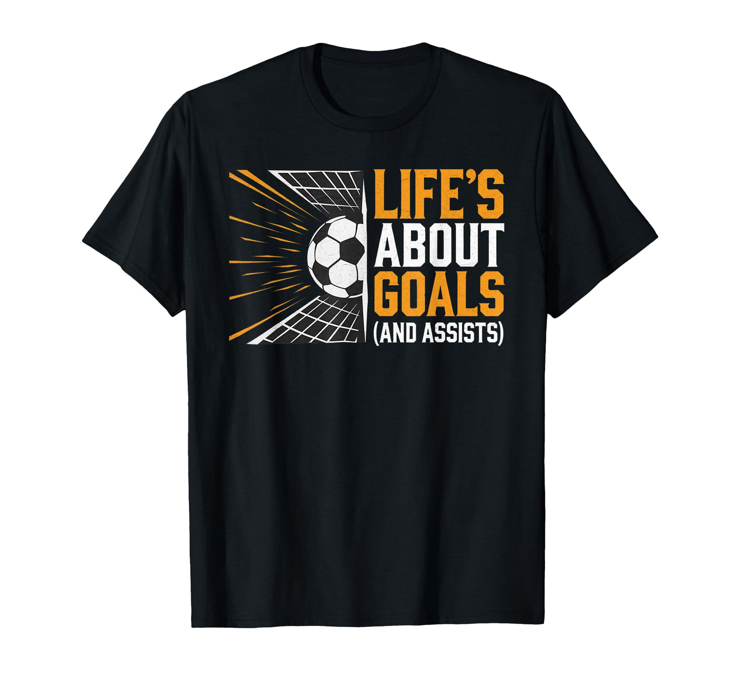 Funny Soccer Player and Coach Apparel Life's About Goals T-Shirt