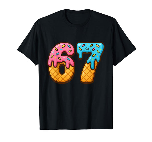 67 Ice Cream Drip Meme Funny Six Seven Gen Alpha Slang T-Shirt