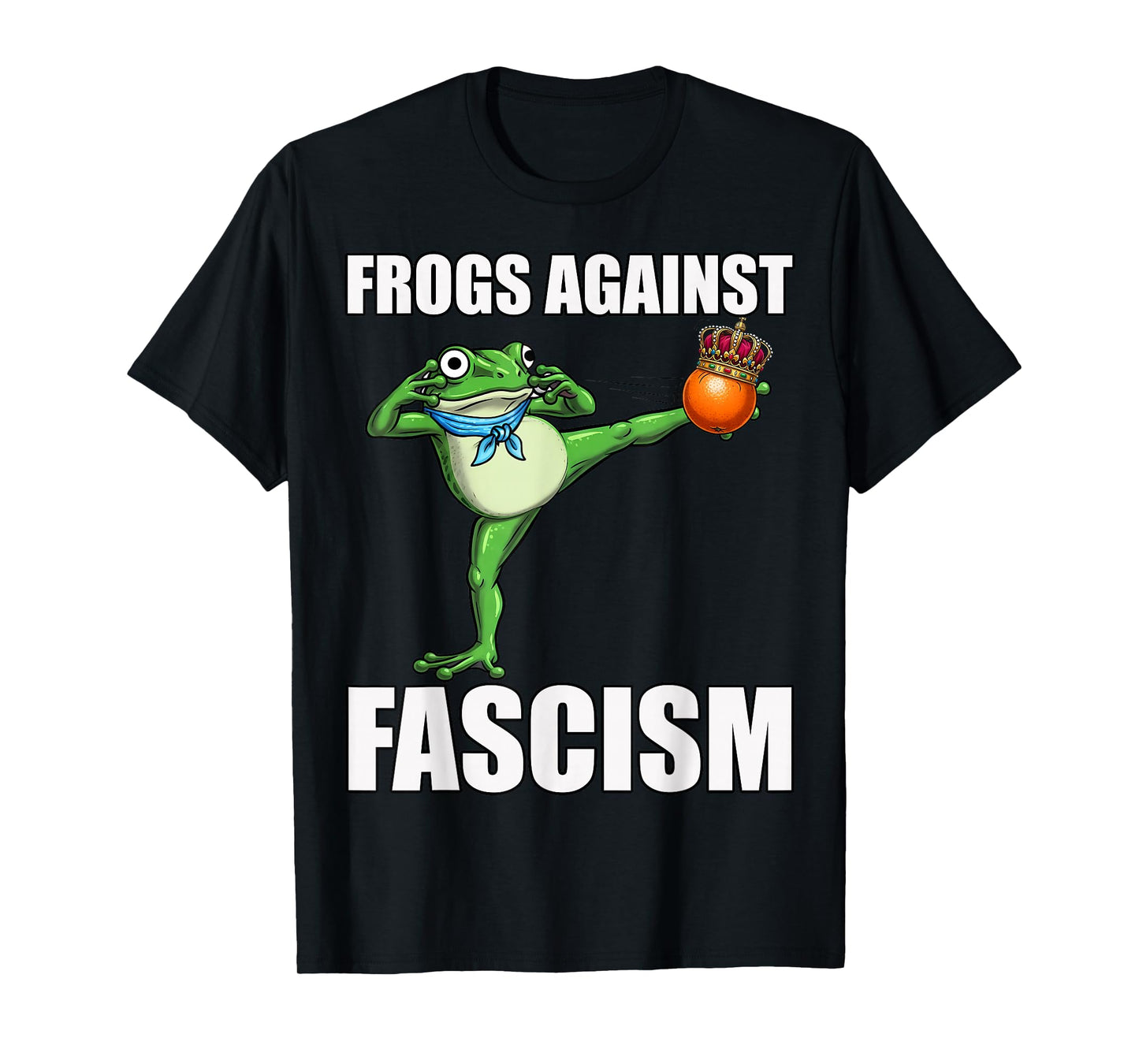 Frogs Against Fascism, No Kings in Portland Frog Protest T-Shirt