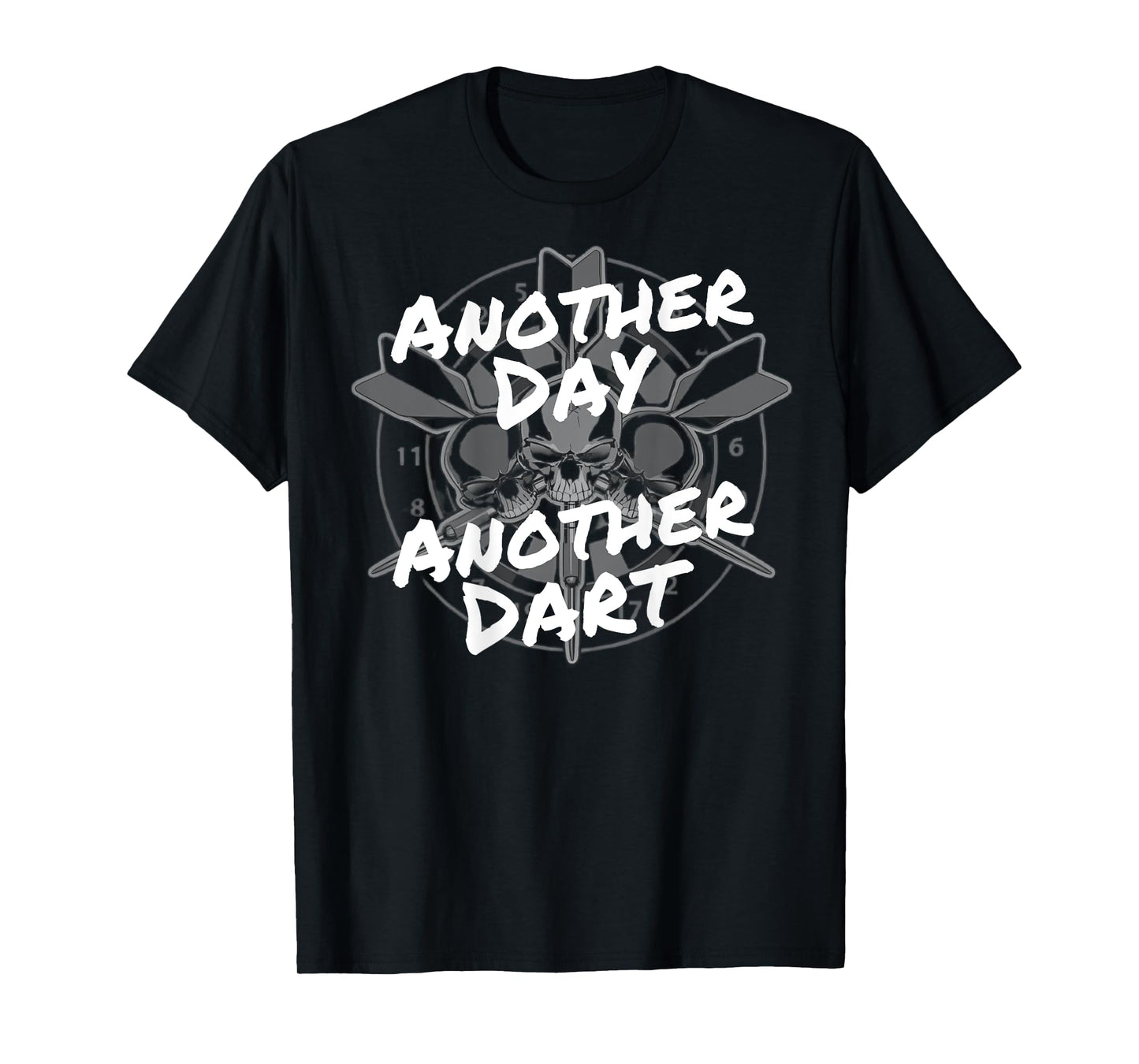 Funny Darts Player Another Dart Dartboard Skull Bullseyes T-Shirt