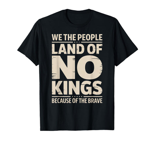America Vintage No Kings Day Because of The Brave T-Shirt