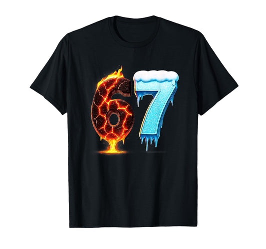 67 Fire Ice Number Six Seven Meme 67 Alpha Slang T-Shirt