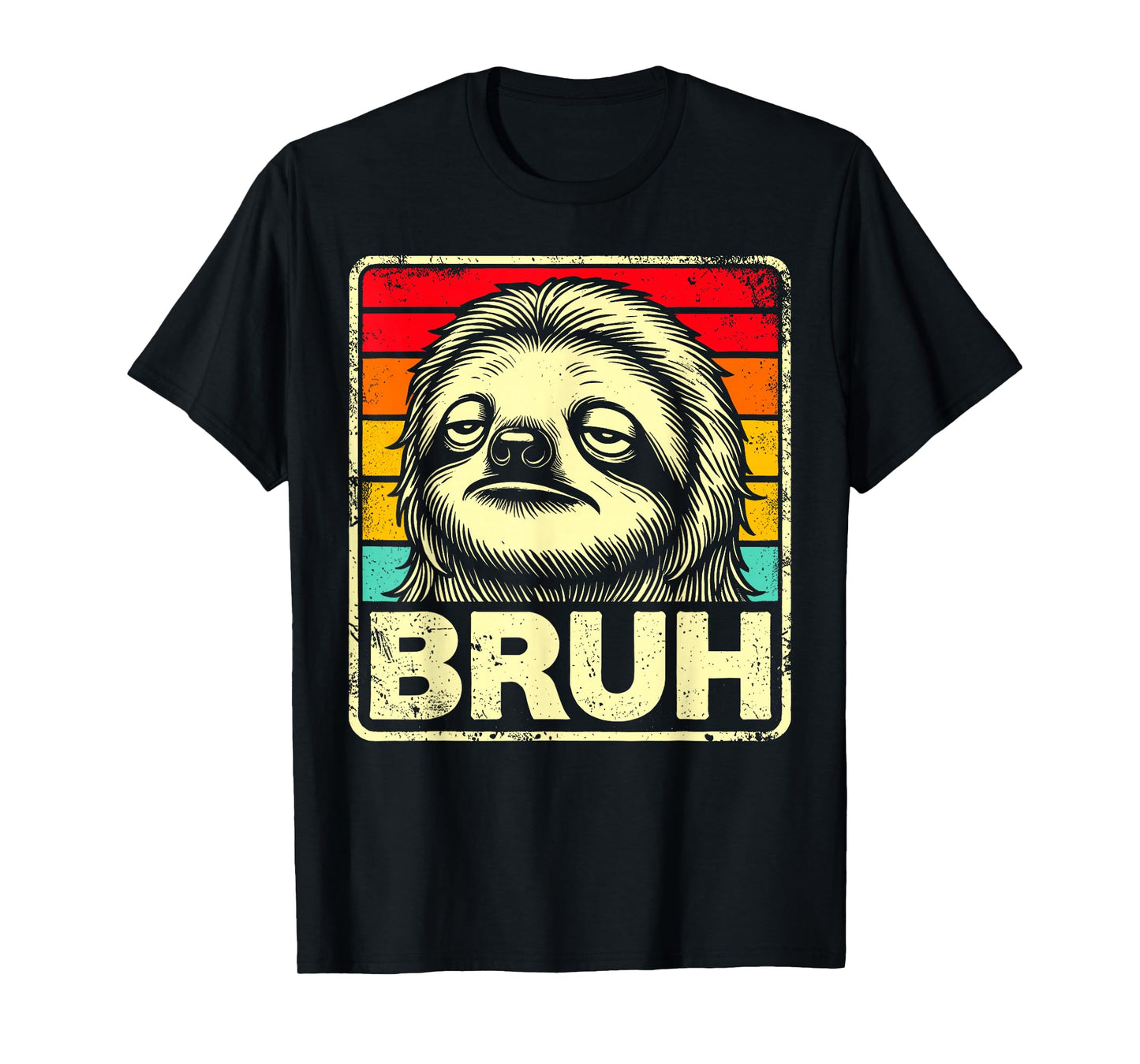 Funny Graphic Meme Sloth Bruh For Boys Girls Men Women T-Shirt