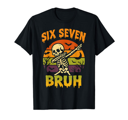 67 Halloween Meme 6 7 Skeleton Six Seven Numbers Funny Bruh T-Shirt
