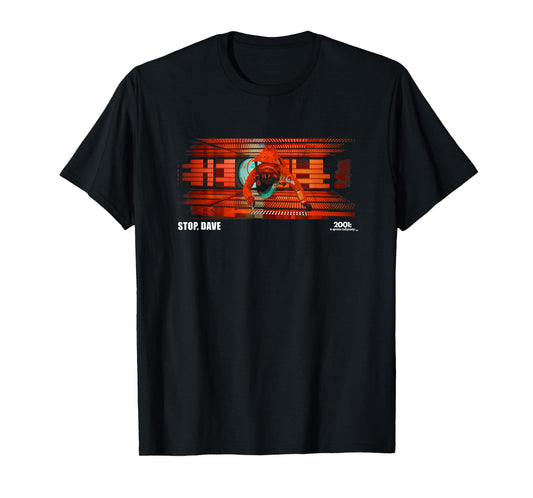 2001: A Space Odyssey Stop Dave T-Shirt