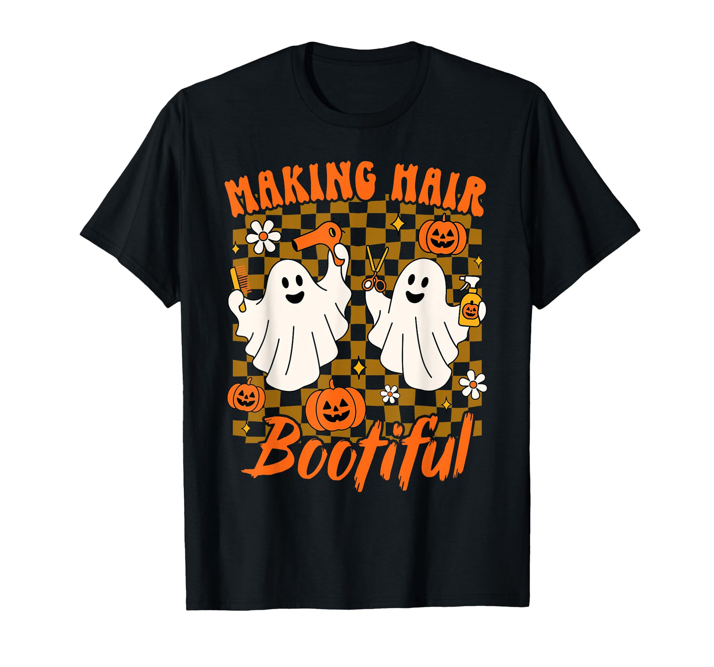 Halloween Vibes Hairdresser Hairstylist Making Hair Bootiful T-Shirt