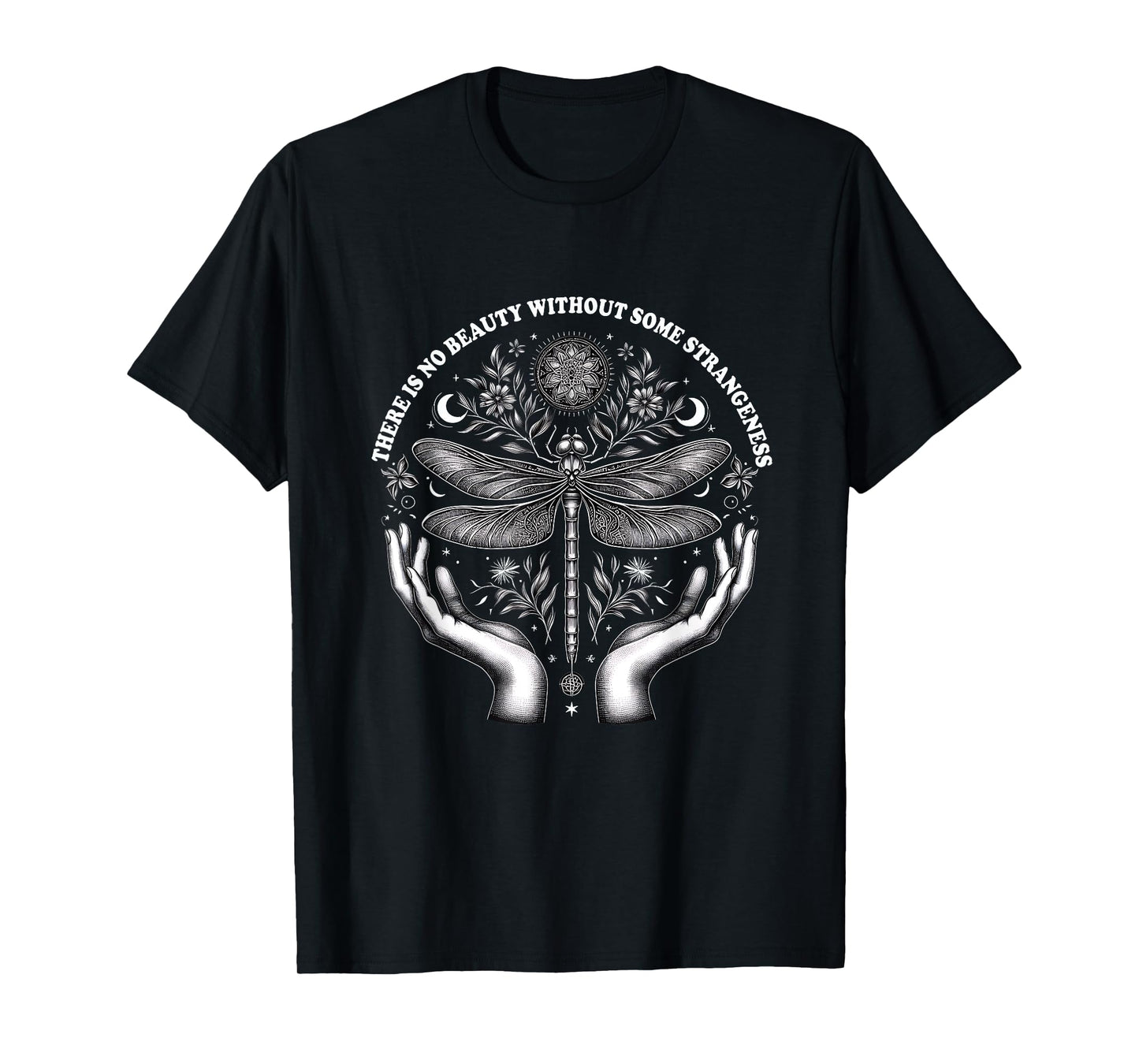 Some Strangeness Butterfly Woman There Is No Beauty Without T-Shirt