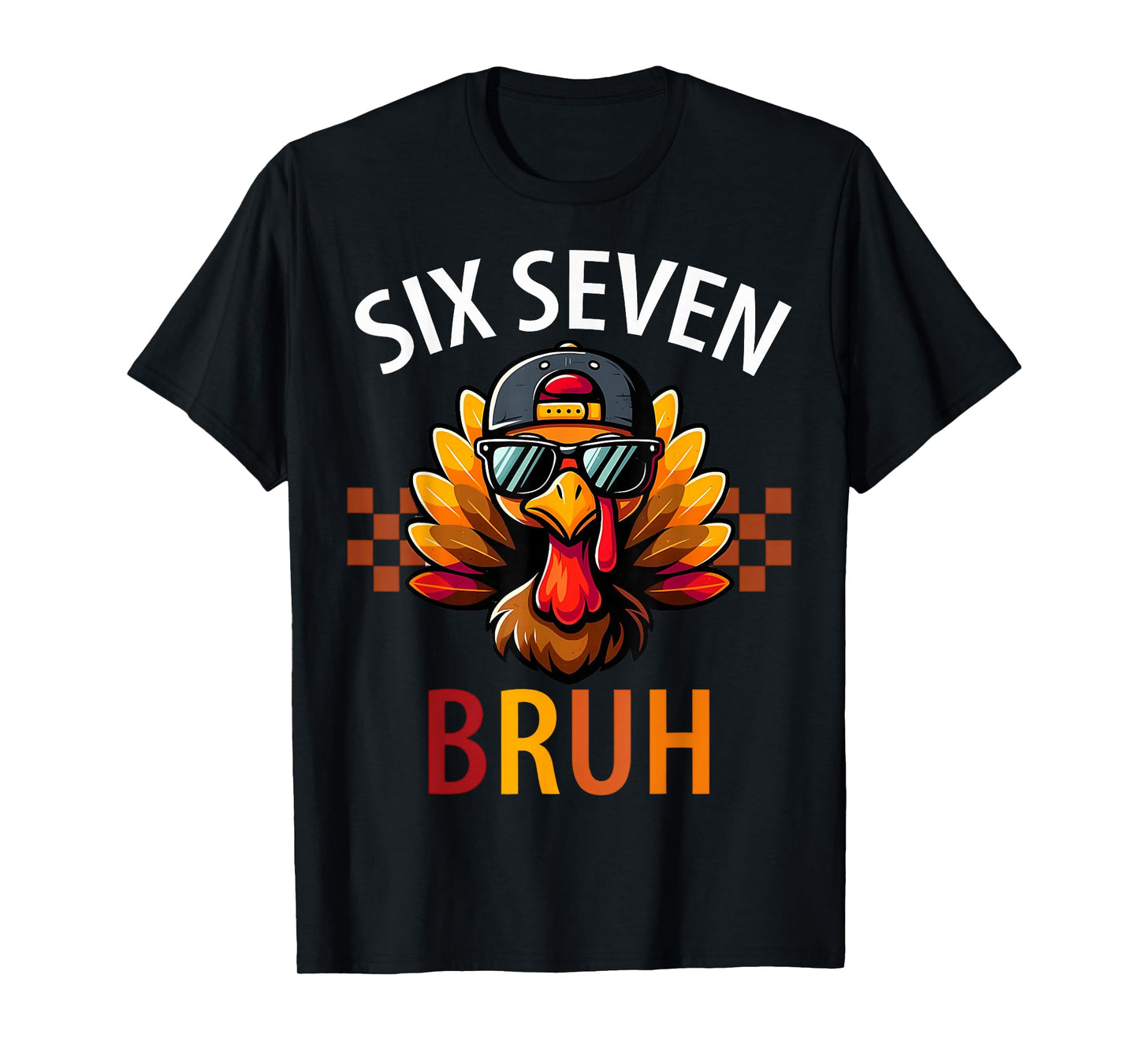 Six Seven 6 7 Meme Number 67 Turkey Thanksgiving Teacher T-Shirt