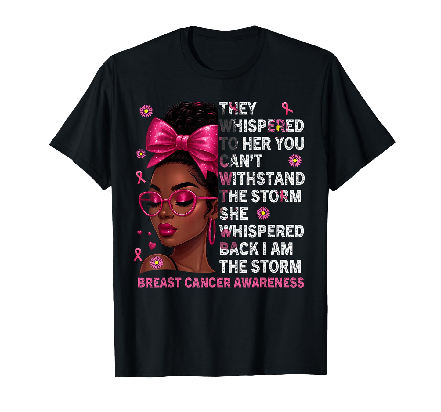 I Am The Storm Black Women Pink Breast Cancer Survivor T-Shirt