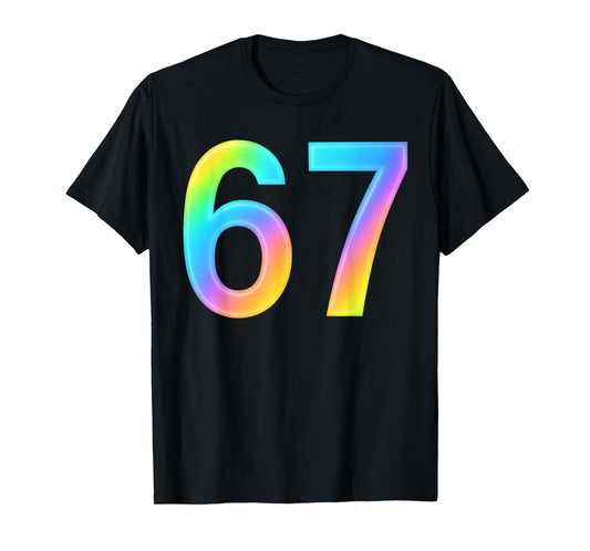 67 Six Seven 6 7 Meme Design Funny 6 7 T-Shirt