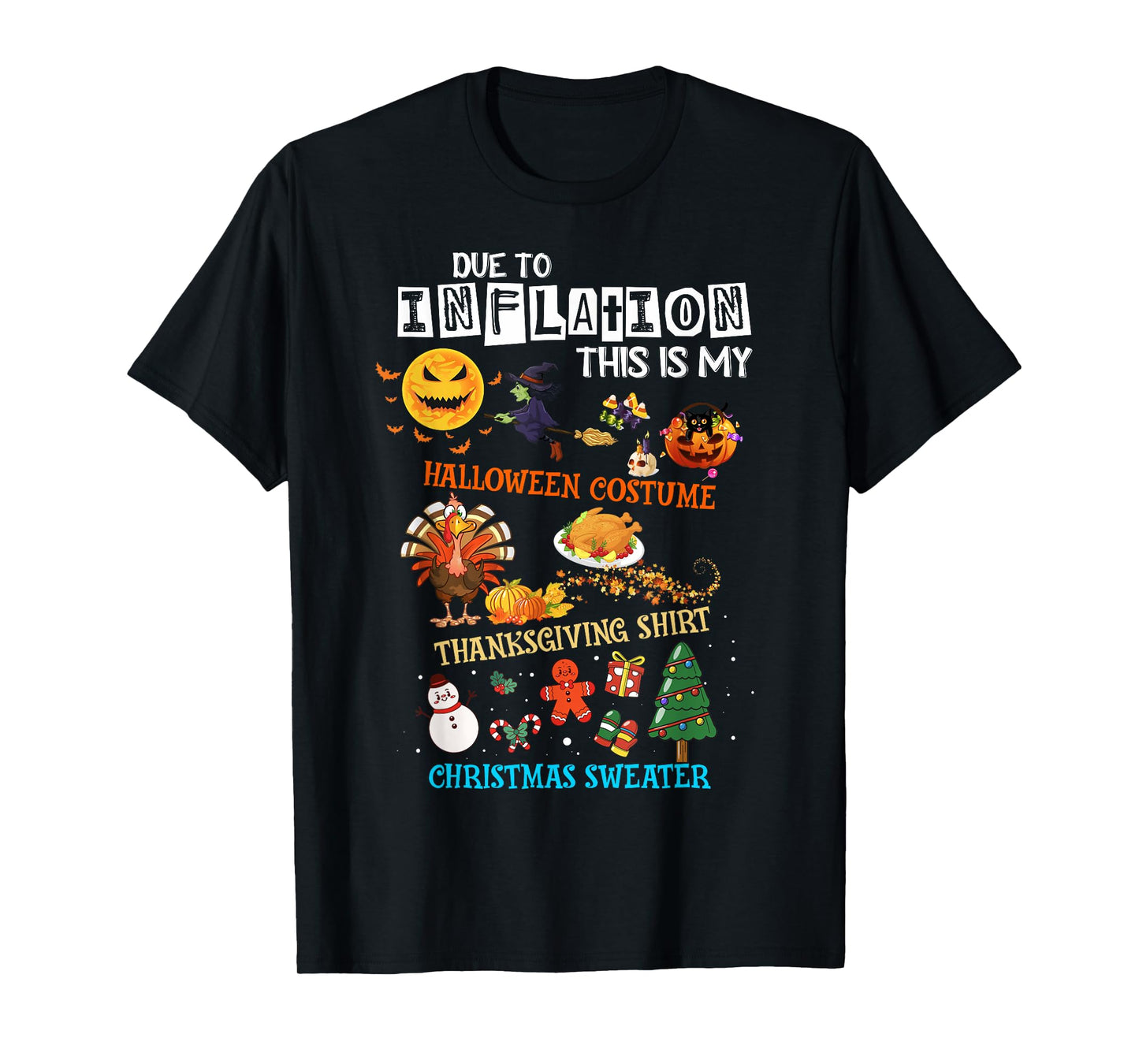 This Is My Inflation Halloween Thanksgiving Christmas Outfit T-Shirt