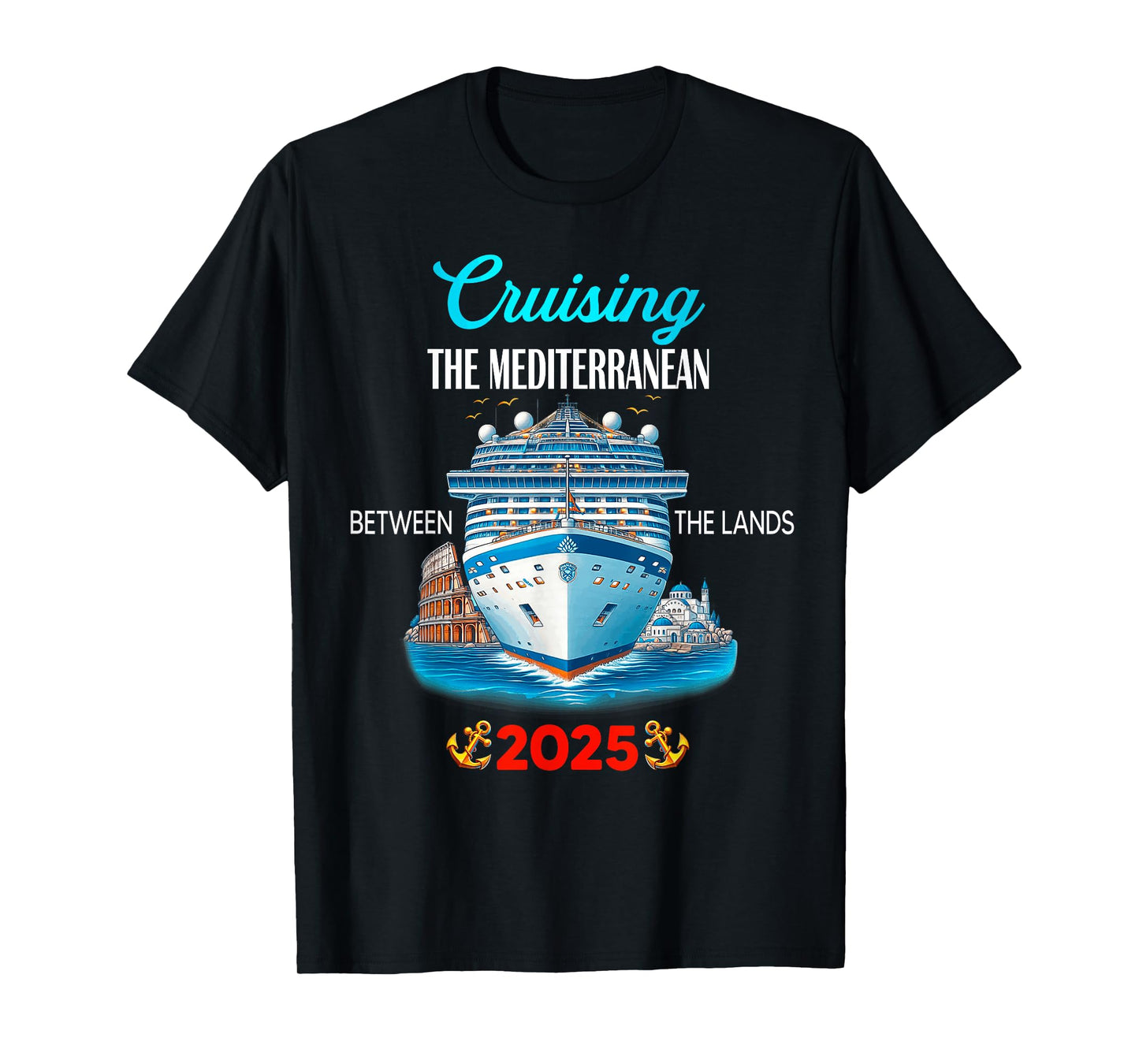 Mediterranean Cruise Birthday Trip T-Shirt