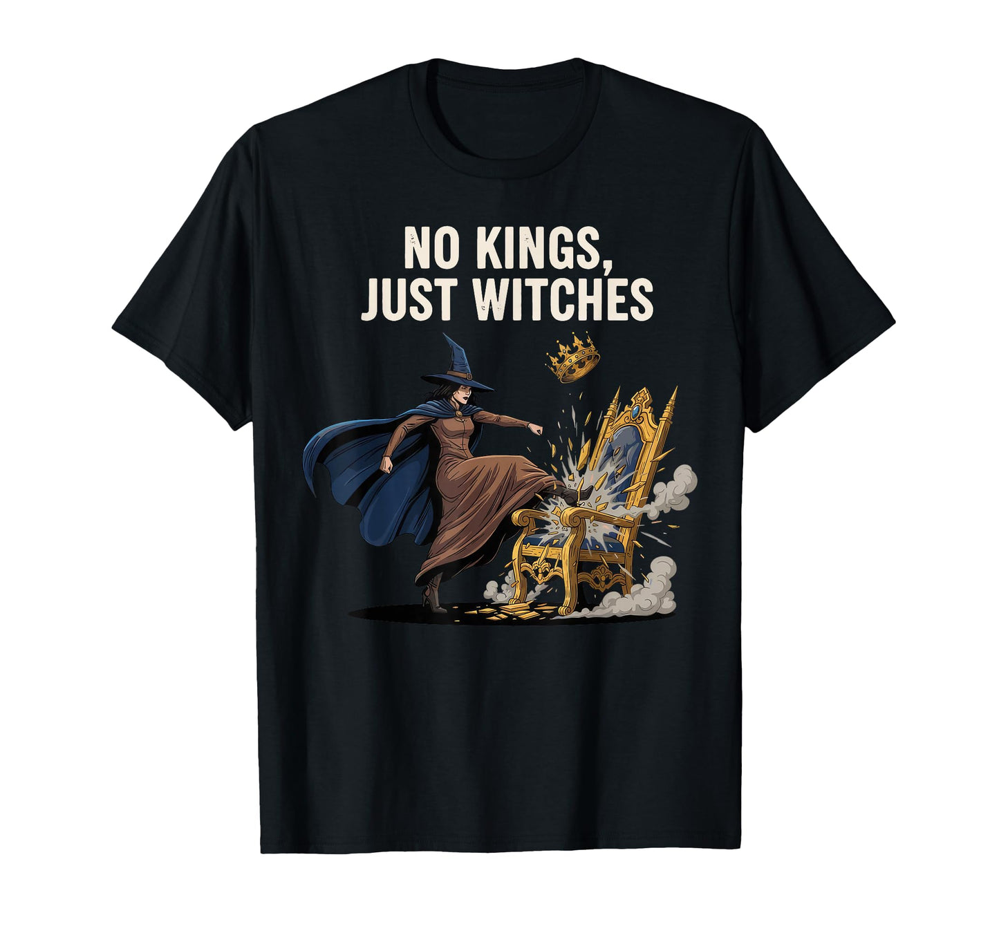 No Kings Just Witches Funny Witchcore Halloween Women T-Shirt
