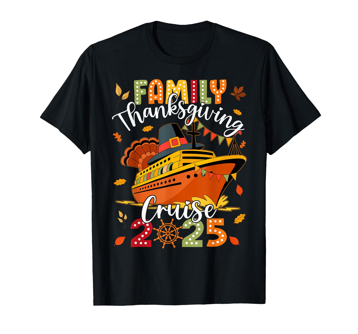 Family Thanksgiving Cruise 2025 Vacation Trip Ship Matching T-Shirt