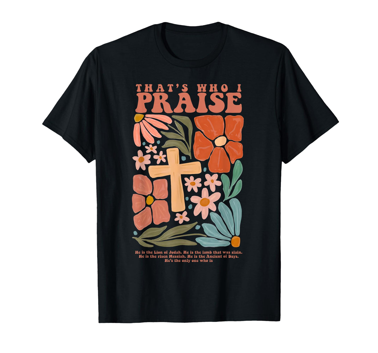 Brandon That's Who I Praise Jesus Christian Lake Merch T-Shirt