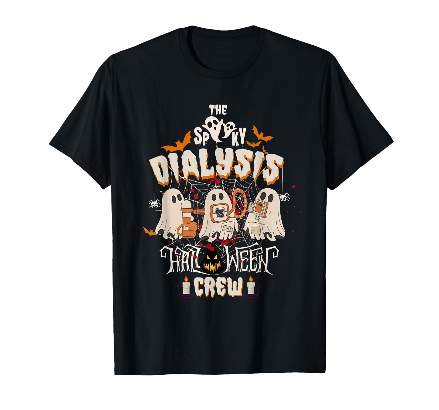 Dialysis Technician Spooky Dialysis Halloween Crew Dialysis T-Shirt